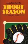 Short Season and Other Stories
