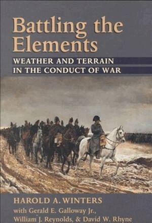 Harold A. Winters - Battling the Elements, Häftad