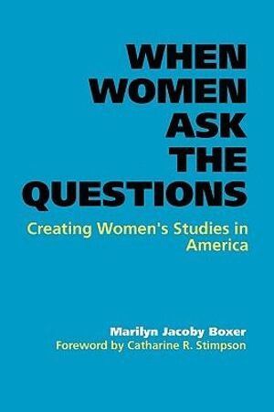 Marilyn Jacoby Boxer - When Women Ask the Questions, Häftad