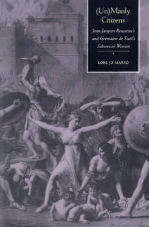 Lori Jo Marso - (Un)Manly Citizens, Häftad