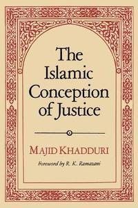 The Islamic Conception of Justice