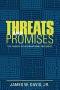 Threats and Promises: