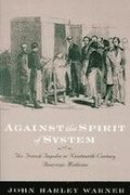 Against the Spirit of System