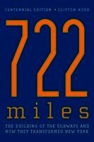 Clifton Hood - 722 Miles: The Building of the Subways and How They Transformed New York, Häftad. Tillgänglighet: Lägg i varukorg