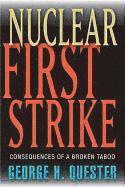 George H. Quester - Nuclear First Strike, Inbunden. Tillgänglighet: Tillfälligt slut