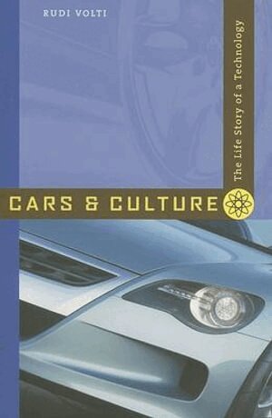 Rudi Volti - Cars and Culture, Häftad