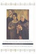 Rachel G. Fuchs - Contested Paternity, Inbunden
