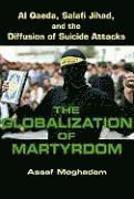 Assaf Moghadam - Globalization of Martyrdom, Inbunden