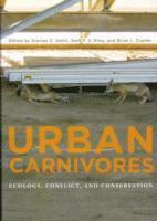 Stanley D. Gehrt, Seth P. D. Riley, Brian L. Cypher - Urban Carnivores, Inbunden