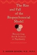 Rise and Fall of the Biopsychosocial Model