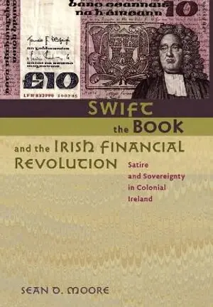 Sean D. Moore - Swift, the Book, and the Irish Financial Revolution, Inbunden. Tillgänglighet: Lägg i varukorg