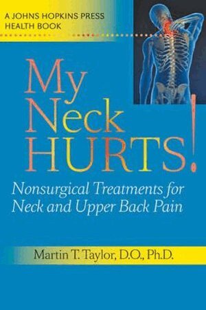Martin T. Taylor - My Neck Hurts!, Inbunden