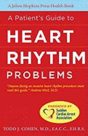 Todd J. Cohen - Patient's Guide to Heart Rhythm Problems, Inbunden