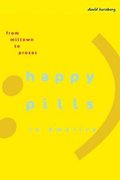 Happy Pills in America