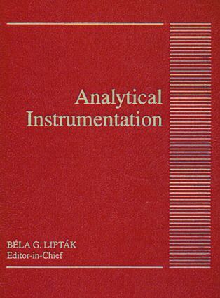 Bela G. Liptak - Analytical Instrumentation, Inbunden