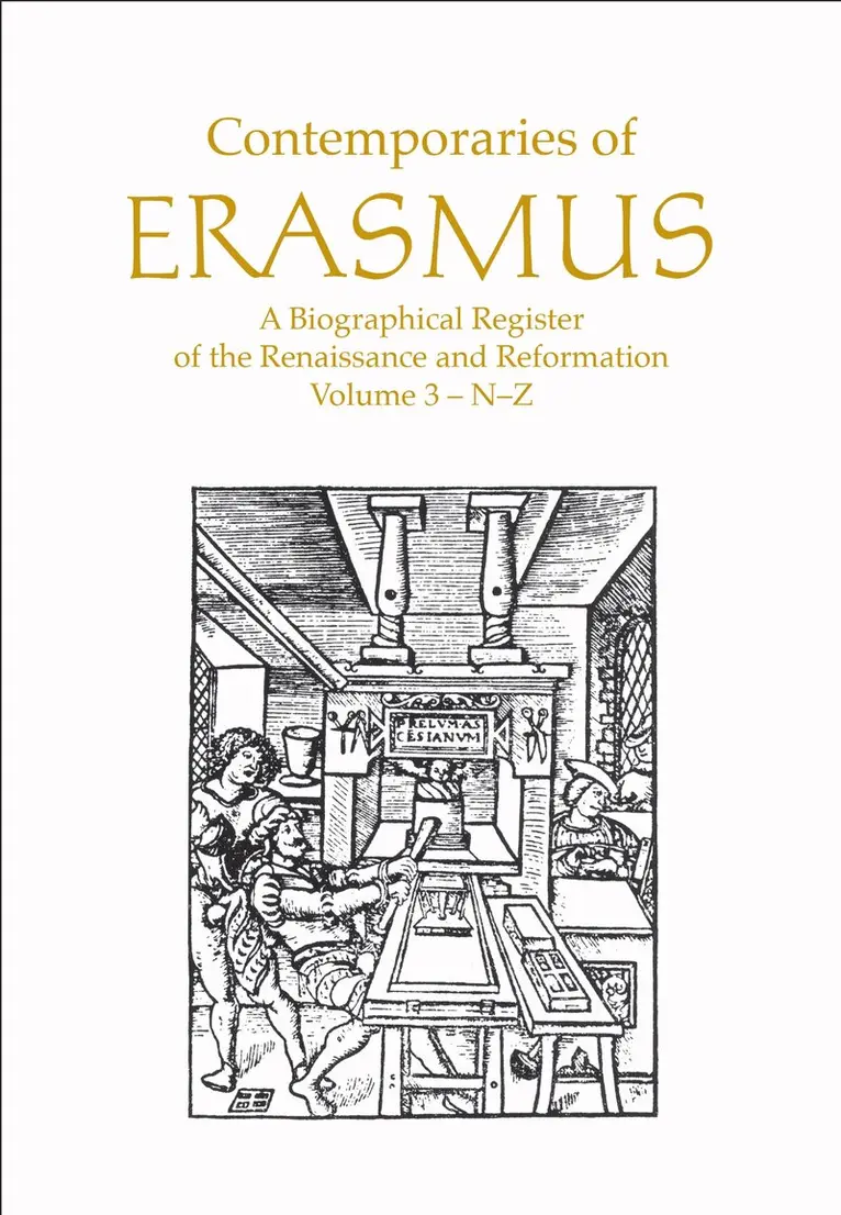P.G. Bietenholz, Thomas B. Deutscher - Contemporaries of Erasmus, Inbunden. Tillgänglighet: Tillfälligt slut