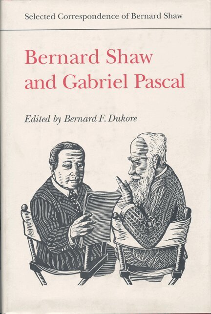 Gabriel Pascal, Bernard Shaw, Bernard F. Dukore - Bernard Shaw and Gabriel Pascal, Inbunden. Tillgänglighet: Tillfälligt slut