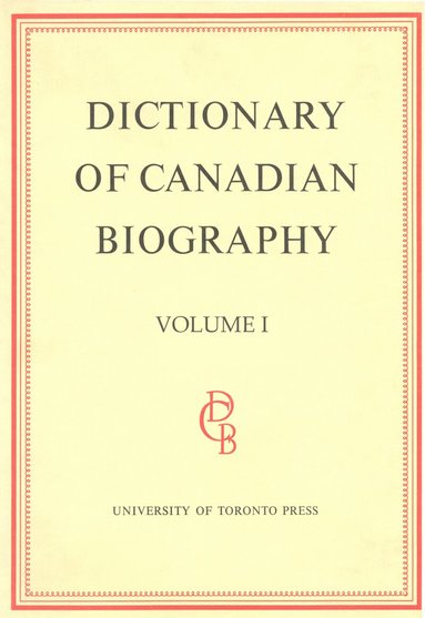 Francess Halpenny, Jean Hamelin - Dictionary of Canadian Biography / Dictionaire Biographique Du Canada, Inbunden