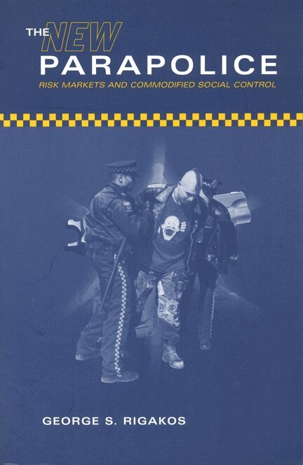 George S. Rigakos - New Parapolice, Inbunden. Tillgänglighet: Tillfälligt slut