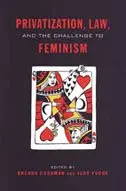 Brenda Cossman, Judy Fudge - Privatization, Law, and the Challenge to Feminism, Inbunden. Tillgänglighet: Tillfälligt slut