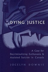 Jocelyn Downie - Dying Justice, Inbunden. Tillgänglighet: Tillfälligt slut