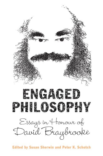 Peter Schotch, Susan Sherwin - Engaged Philosophy, Inbunden. Tillgänglighet: Tillfälligt slut