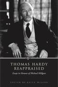 Thomas Hardy Reappraised