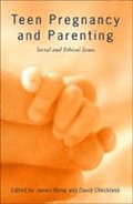 Teen Pregnancy and Parenting