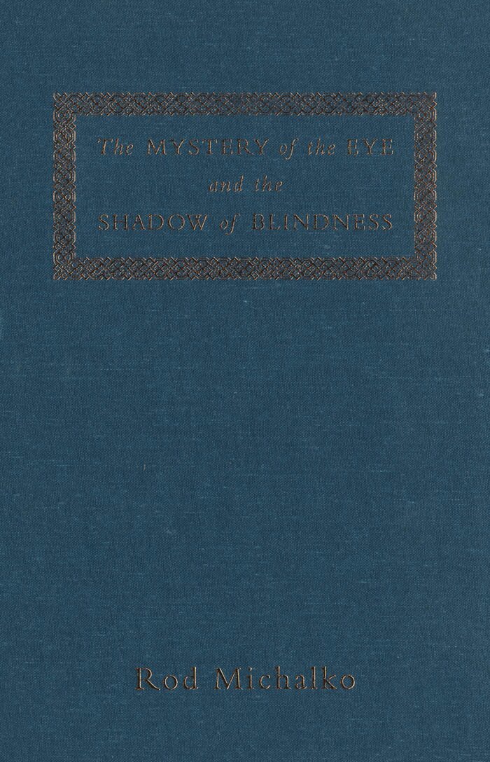 Rod Michalko - Mystery of the Eye and the Shadow of Blindness, Inbunden. Tillgänglighet: Tillfälligt slut