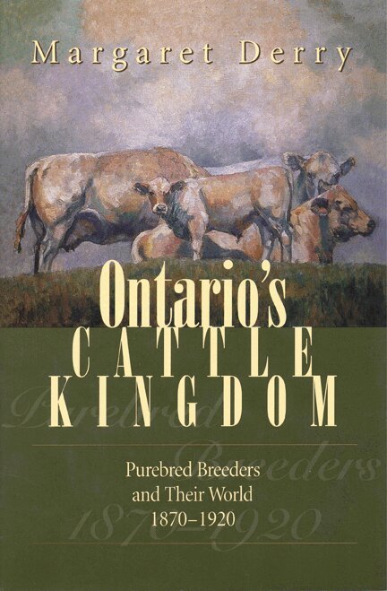 Margaret E. Derry - Ontario's Cattle Kingdom, Inbunden. Tillgänglighet: Tillfälligt slut