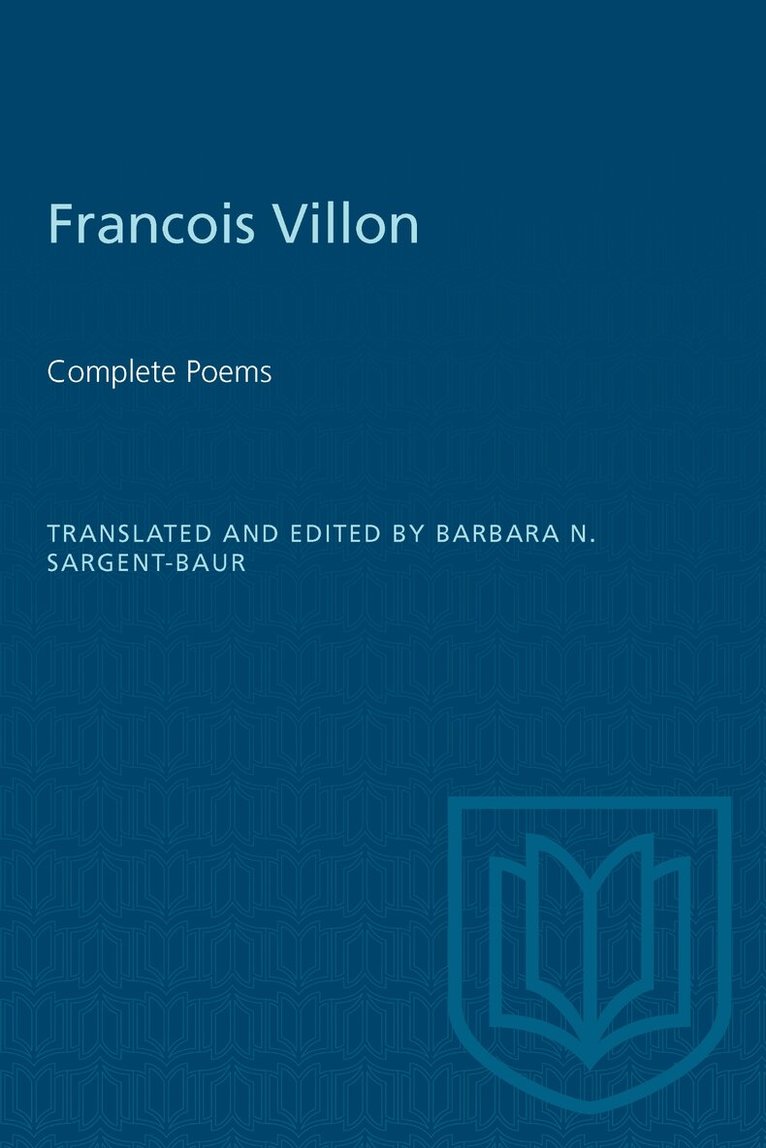 Barbara N. Sargent-Baur - Francois Villon, Häftad. Tillgänglighet: Lägg i varukorg
