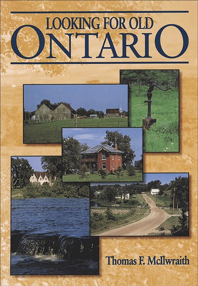 Thomas McIlwraith - Looking for Old Ontario, Häftad