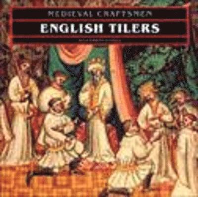 Elizabeth Eames - English Tilers, Häftad. Tillgänglighet: Tillfälligt slut