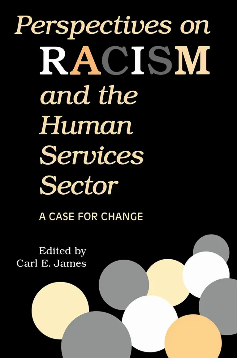 Carl E. James - Perspectives on Racism and the Human Services Sector, Häftad. Tillgänglighet: Tillfälligt slut