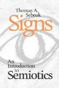 Signs: an Introduction to Semiotics