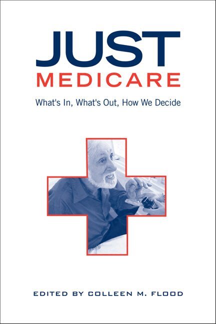Colleen M, Flood - Just Medicare, Inbunden. Tillgänglighet: Tillfälligt slut