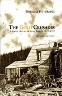 Douglas Fetherling - Gold Crusades, Häftad. Tillgänglighet: Lägg i varukorg