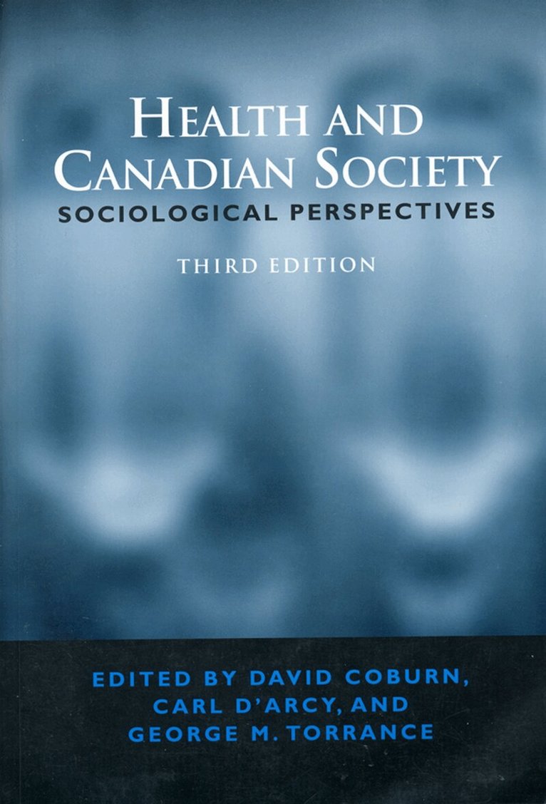 David Coburn, Carl D'Arcy, George Torrance - Health and Canadian Society, Häftad. Tillgänglighet: Lägg i varukorg