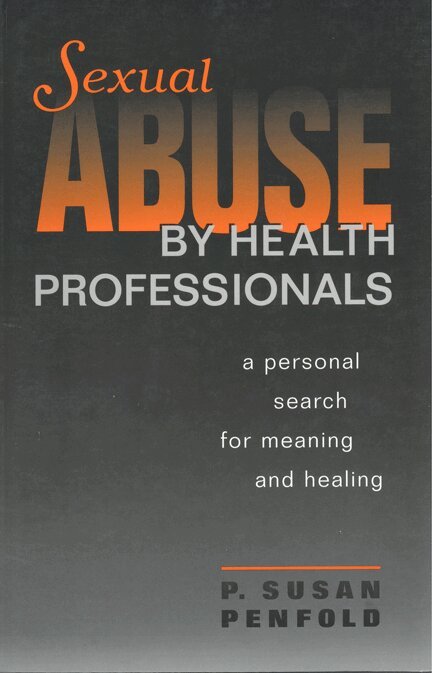 Susan Penfold - Sexual Abuse by Health Professionals, Häftad