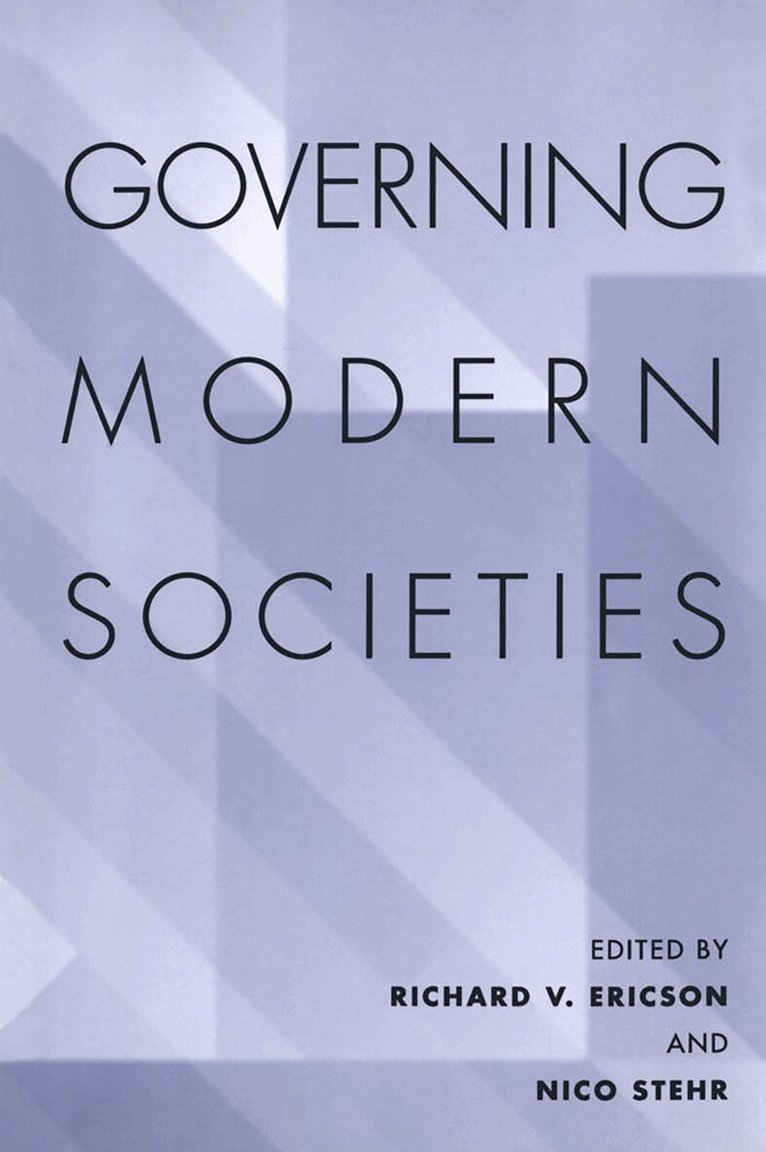 Richard V. Ericson, Nico Stehr - Governing Modern Societies, Häftad. Tillgänglighet: Tillfälligt slut