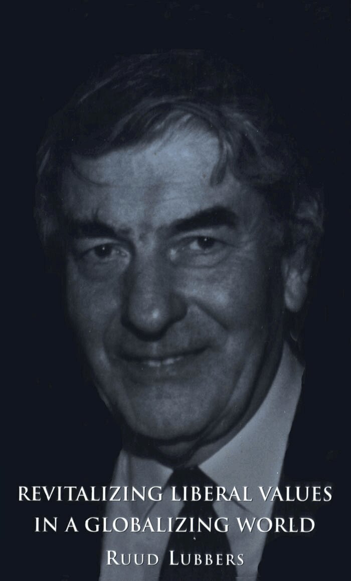 Ruud Lubbers - Revitalizing Liberal Values in a Globalizing World, Häftad