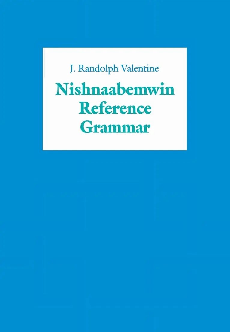 J. Randolph Valentine - Nishnaabemwin Reference Grammar, Häftad. Tillgänglighet: Tillfälligt slut