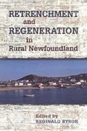 Reginald Byron - Retrenchment and Regeneration in Rural Newfoundland, Häftad. Tillgänglighet: Tillfälligt slut