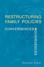 Maureen Baker - Restructuring Family Policies, Häftad