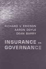 Dean Barry, Aaron Doyle, Richard V. Ericson - Insurance As Governance, Häftad