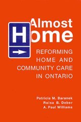 Patricia M. Baranek, Raisa Deber, A. Paul Williams - Almost Home, Häftad. Tillgänglighet: Tillfälligt slut