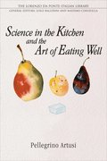 Science in the Kitchen and the Art of Eating Well