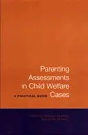 John Pearce, Terry D. Pezzot-Pearce - Parenting Assessments in Child Welfare Cases, Inbunden. Tillgänglighet: Tillfälligt slut