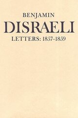 Benjamin Disraeli, Mary S. Millar, Ann Robson, Melvin Wiebe - Benjamin Disraeli Letters, Inbunden. Tillgänglighet: Tillfälligt slut