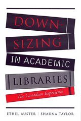 Ethel Auster, Shauna Taylor - Downsizing in Academic Libraries, Inbunden. Tillgänglighet: Lägg i varukorg